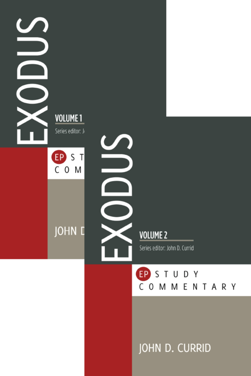 Exodus, 2 vols. (Evangelical Press Study Commentary | EPSC)