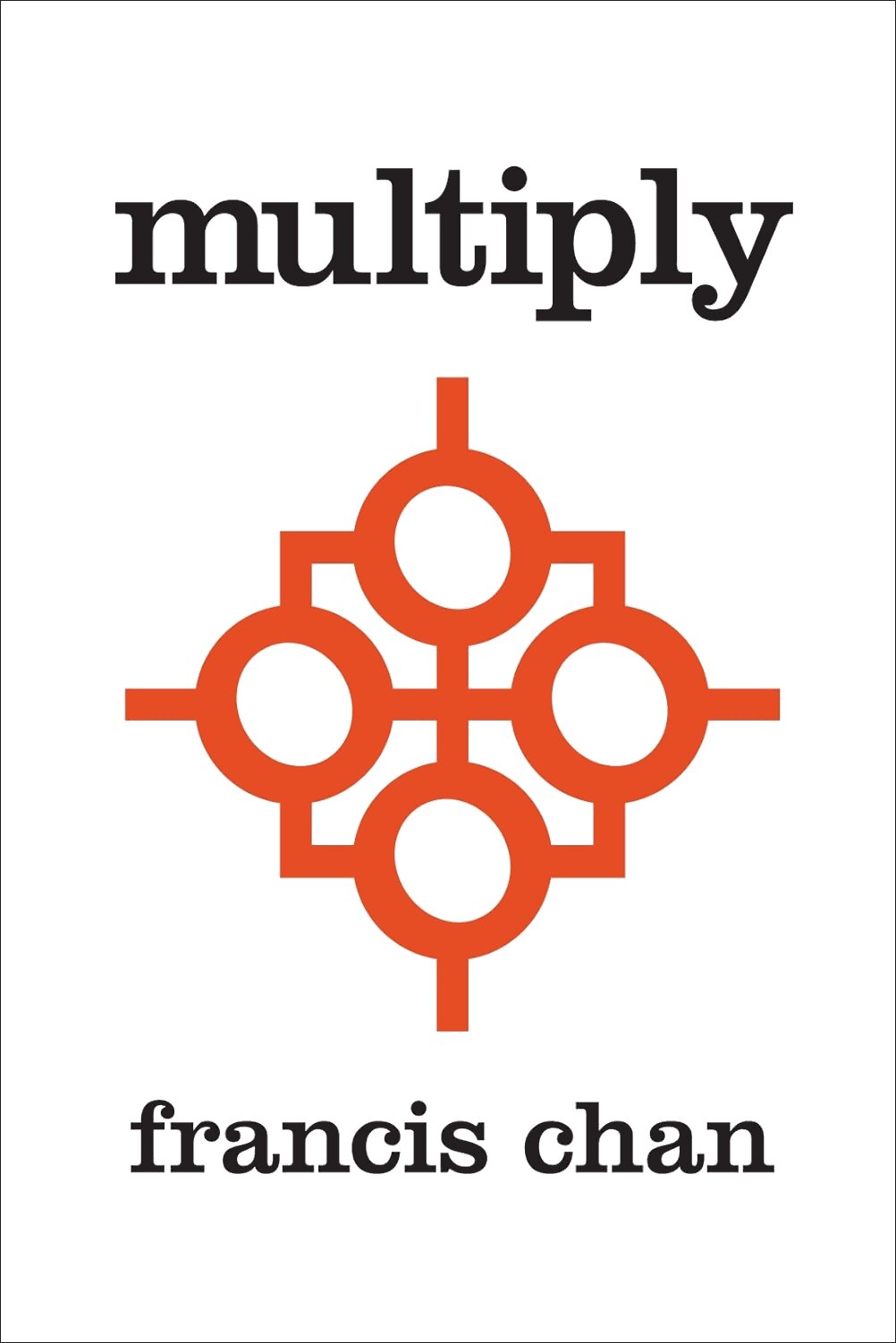 Multiply: Disciples Making Disciples