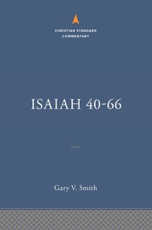 Isaiah 40-66 (Christian Standard Commentary | CSC)