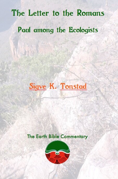 The Letter to the Romans: Paul among the Ecologists