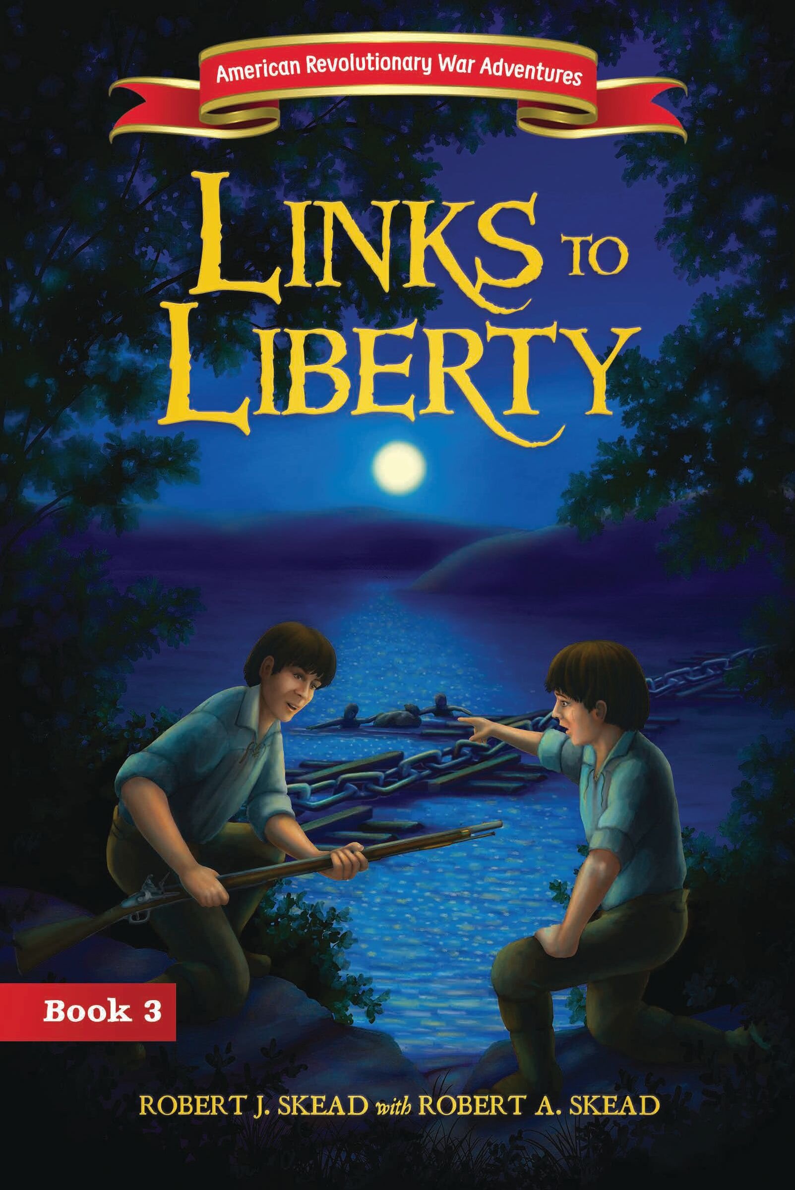 Links to Liberty: American Revolutionary War Adventures
