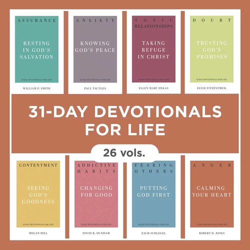 31-Day Devotionals for Life (26 vols.)