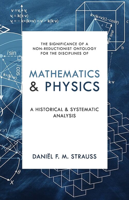Mathematics & Physics: A Historical and Systematic Analysis