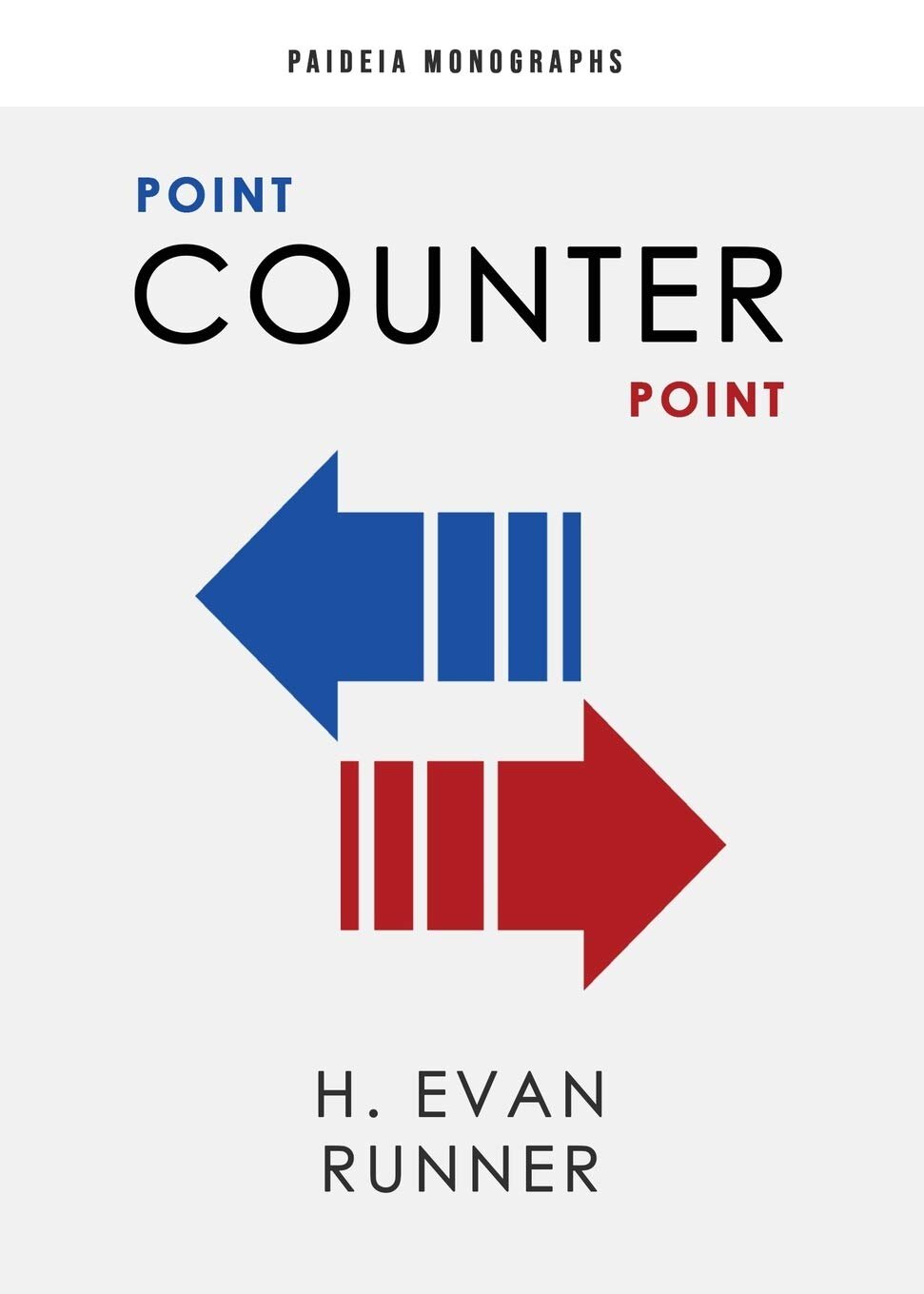 Point Counter Point (Paideia Monographs)