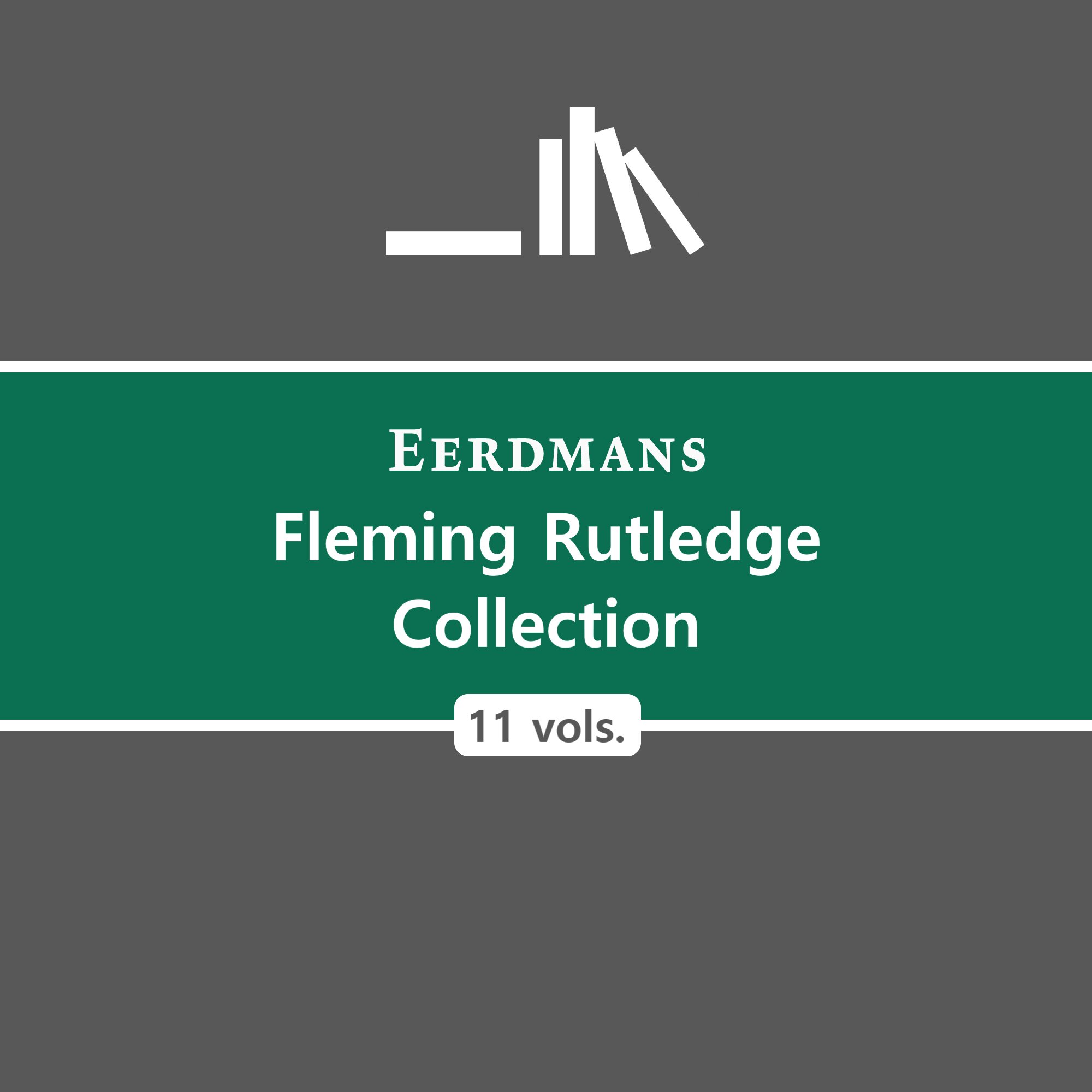 Eerdmans Fleming Rutledge Collection (11 vols.)