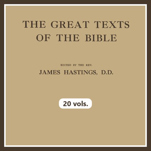 The Great Texts of the Bible (20 vols.)