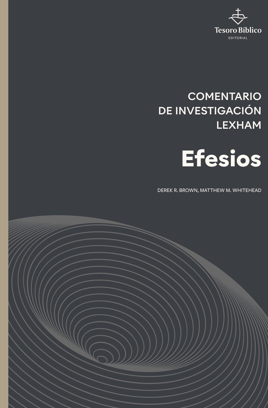 Efesios: Comentario de Investigación Lexham (CIL)