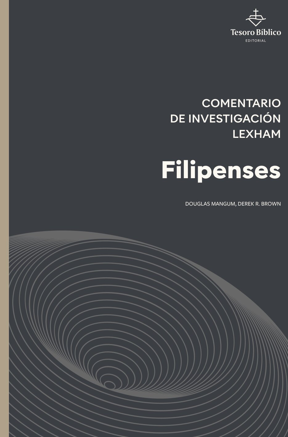 Filipenses: Comentario de Investigación Lexham (CIL)