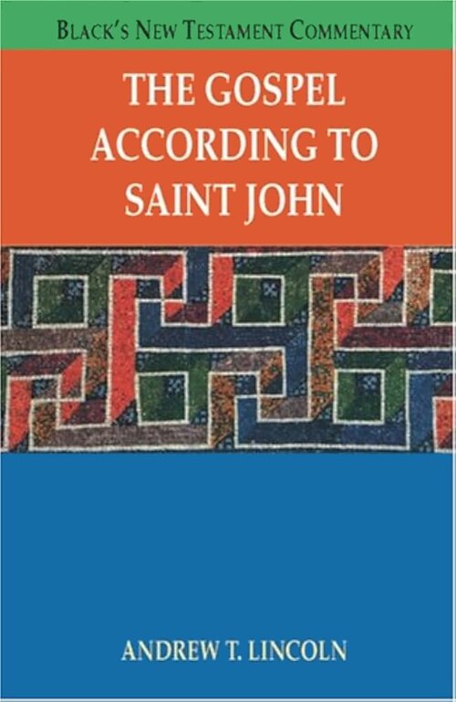 The Gospel According to Saint John (Black’s New Testament Commentary | BNTC)