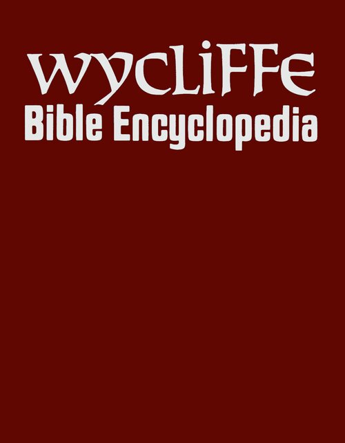 Wycliffe Bible Encyclopedia
