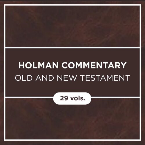 Holman Commentary: Old and New Testament (29 vols)