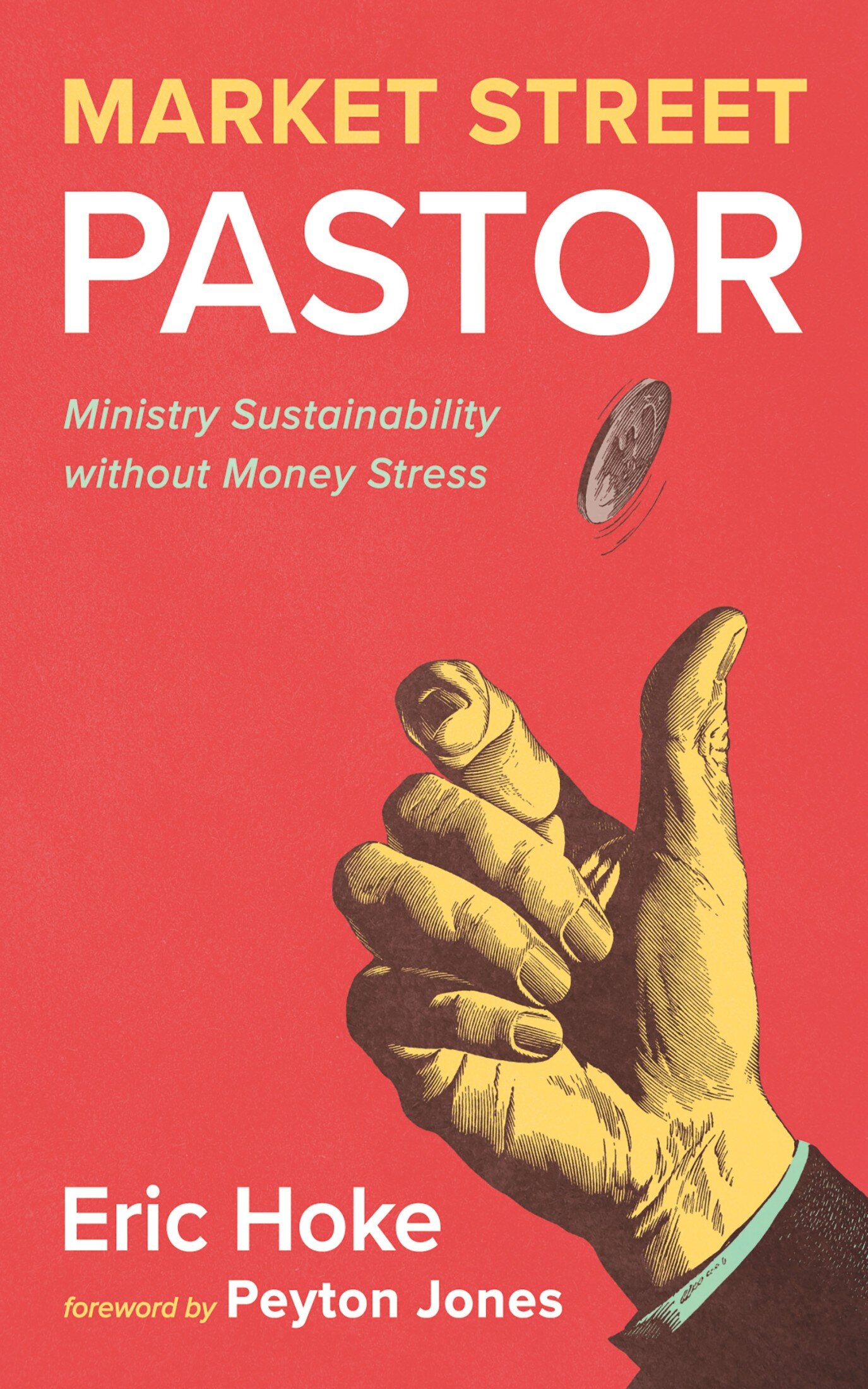 Market Street Pastor: Ministry Sustainability without Money Stress