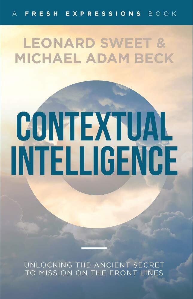 Contextual Intelligence: Unlocking the Ancient Secret to Mission on the Front Lines