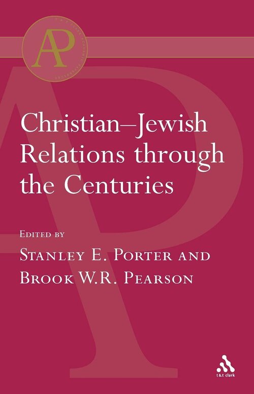 Christian-Jewish Relations through the Centuries
