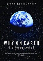 Why on Earth Did Jesus Come?