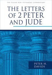 The Letters of 2 Peter and Jude (Pillar New Testament Commentary | PNTC)