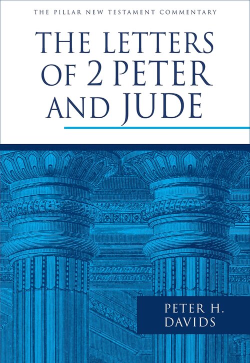 The Letters of 2 Peter and Jude (Pillar New Testament Commentary | PNTC)