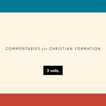 Commentaries for Christian Formation | CCF (3 vols.)
