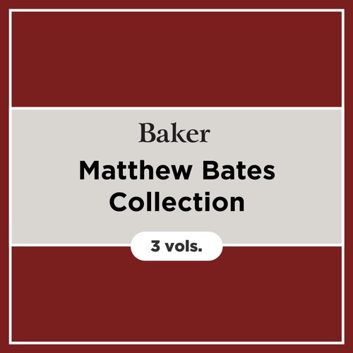 Baker Matthew Bates Collection (3 vols.)