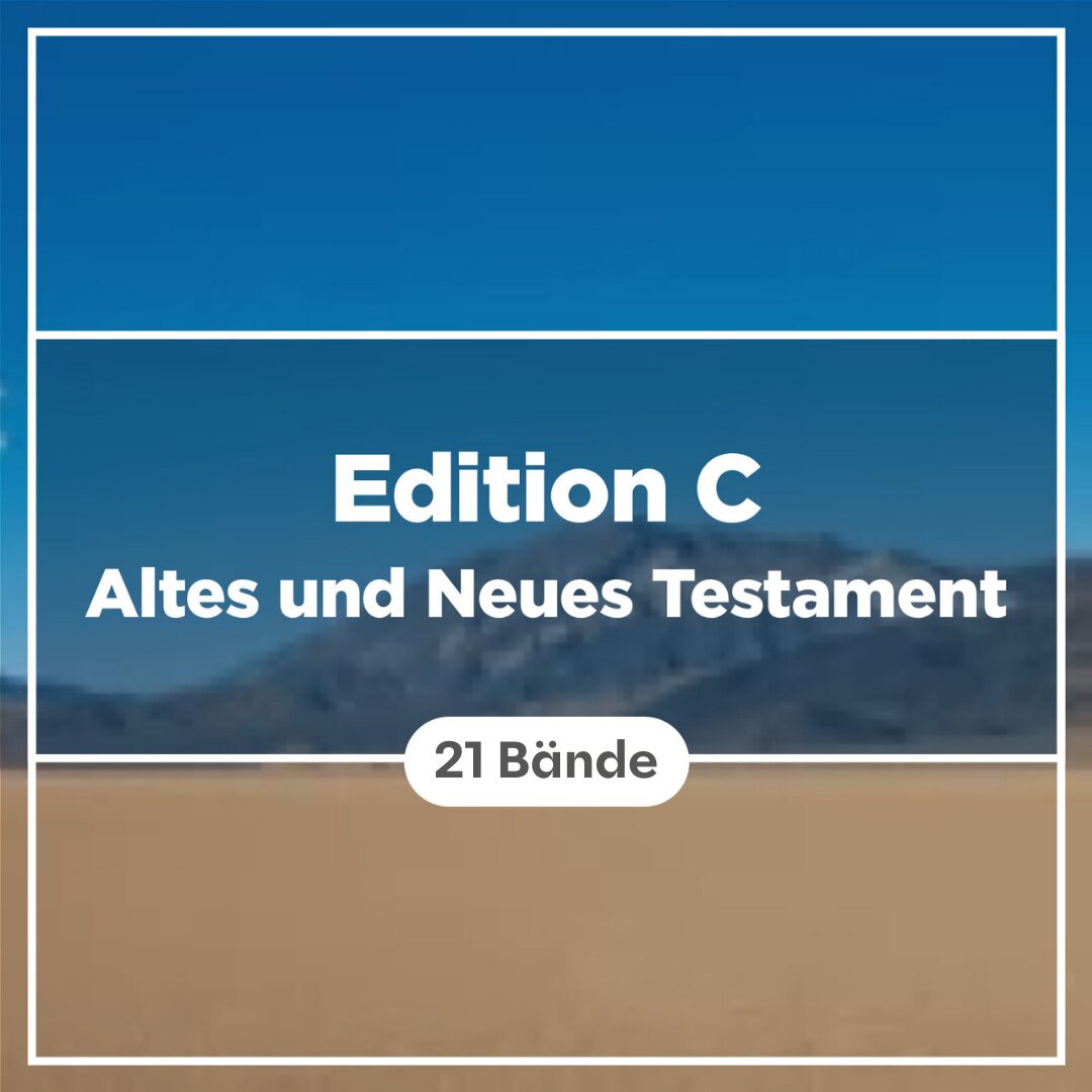 Edition C Bibelkommentar: Altes und Neues Testament (21 Bde.)