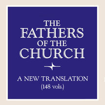 Fathers of the Church: A New Translation (148 vols.)