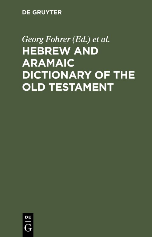 Hebrew and Aramaic Dictionary of the Old Testament