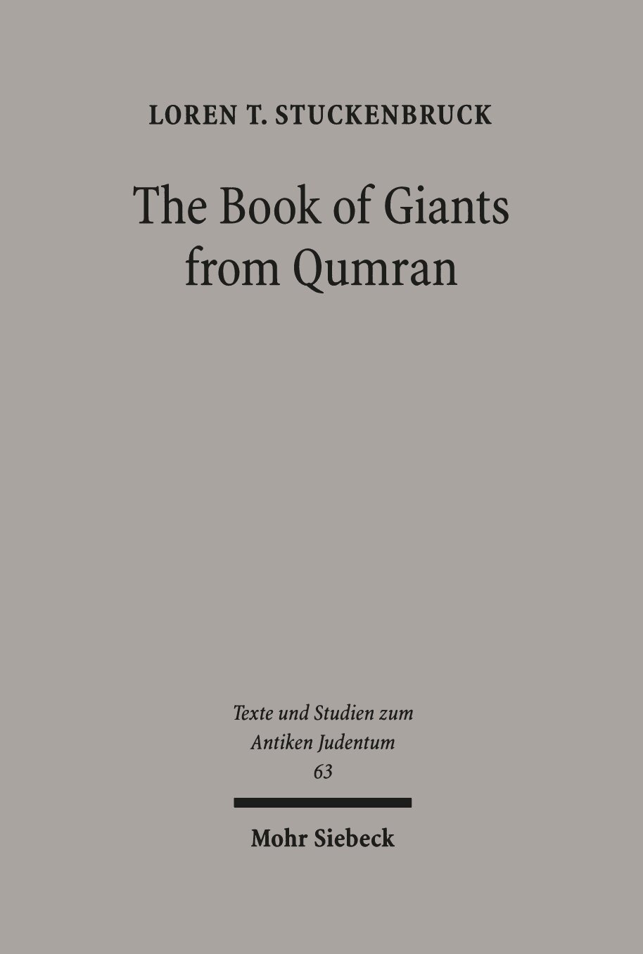 The Book of Giants from Qumran: Texts, Translation, and Commentary