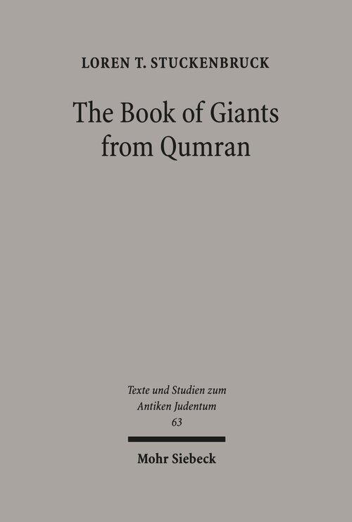 The Book of Giants from Qumran: Texts, Translation, and Commentary