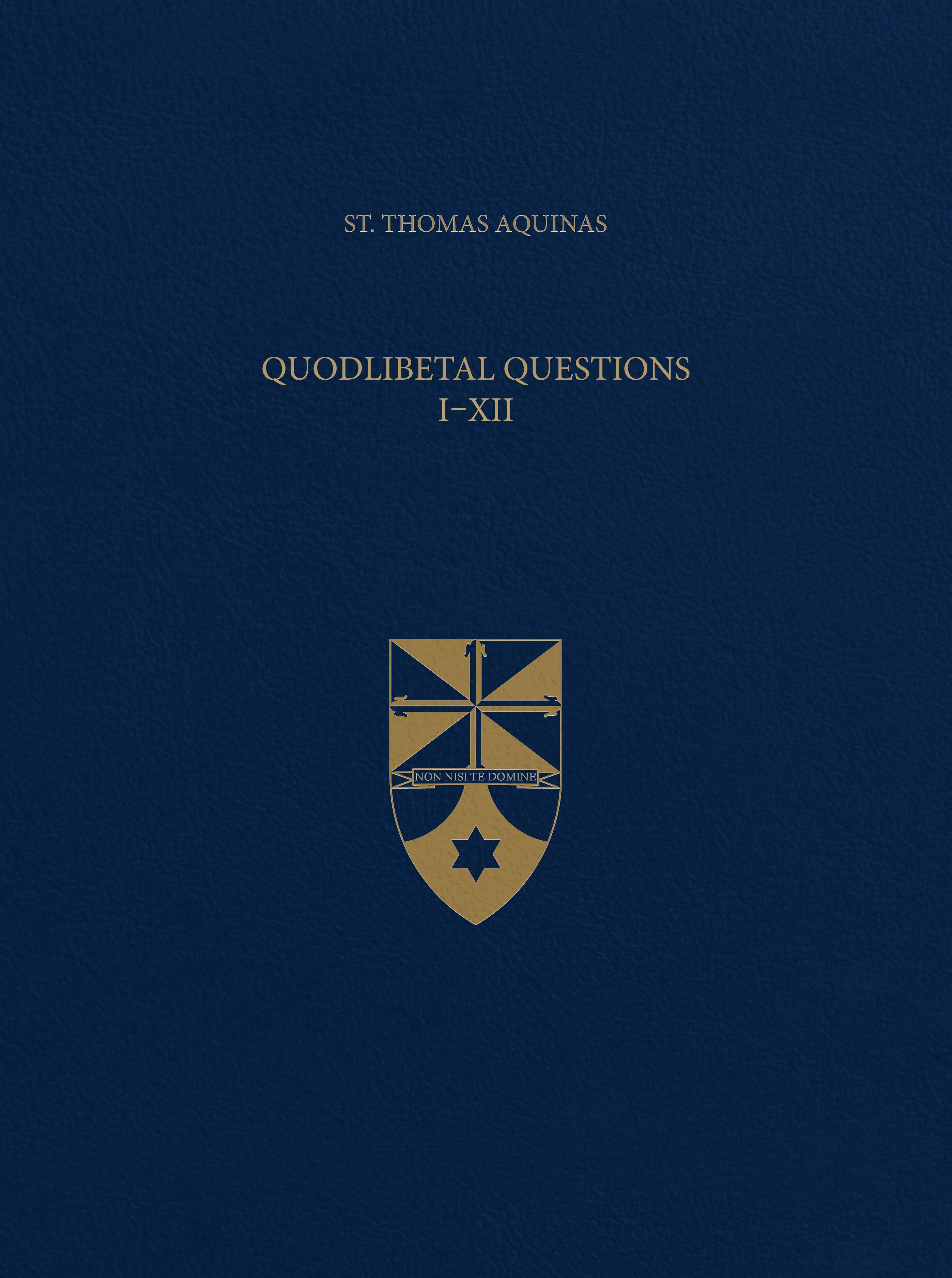 Quodlibetal Questions (Latin-English Opera Omnia)