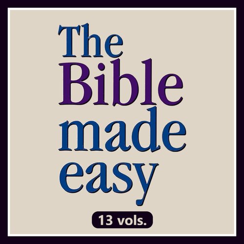 Bible Made Easy Series (13 vols.)