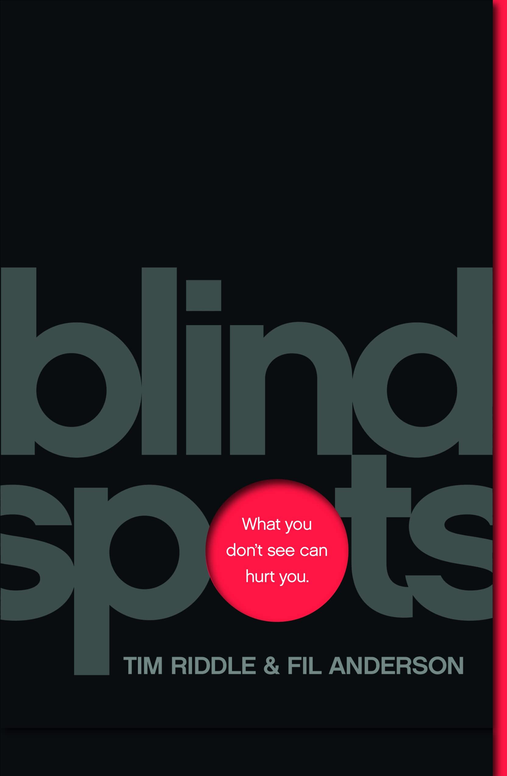 Blind Spots: What You Don’t See Can Hurt You