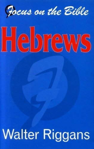 Hebrews (Focus on the Bible | FB)