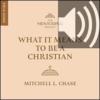 What It Means to Be a Christian (Audio)