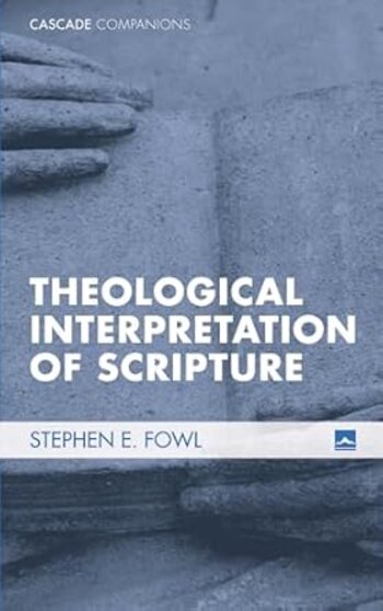 Theological Interpretation of Scripture (Cascade Companions)