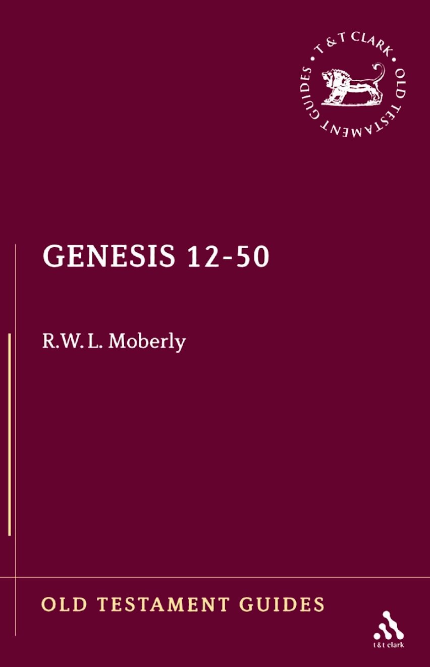 Genesis 12–50 (Old Testament Guides)
