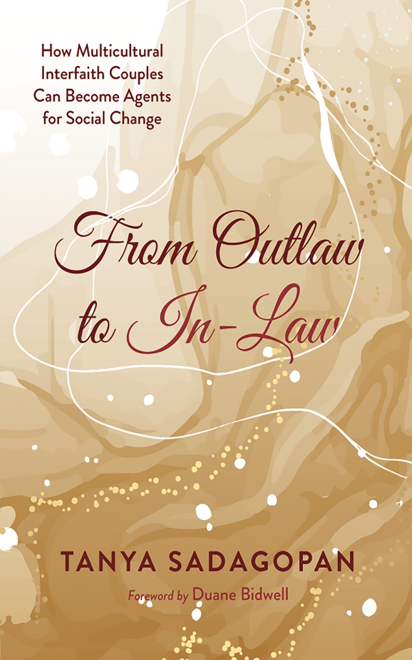 From Outlaw to In-Law: How Multicultural Interfaith Couples Can Become ...