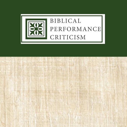 Biblical Performance Criticism Series (4 vols.)