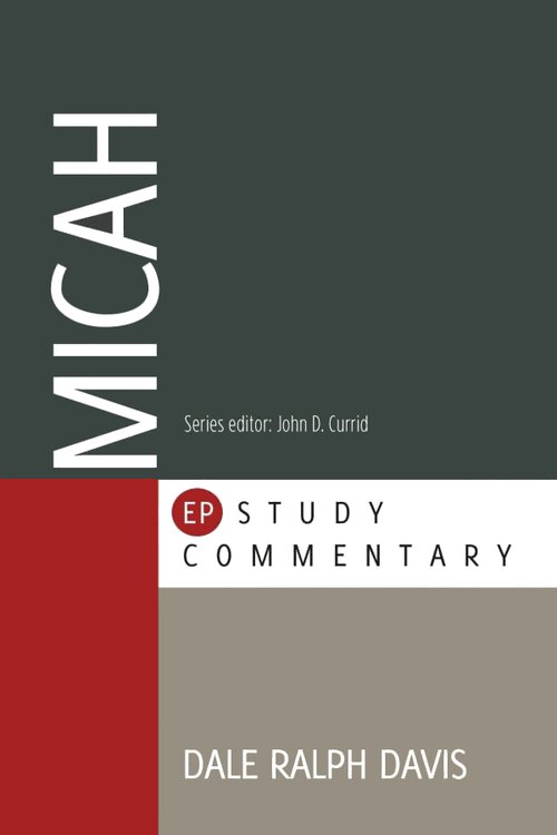 Micah (Evangelical Press Study Commentary | EPSC)