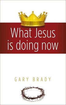What Jesus Is Doing Now