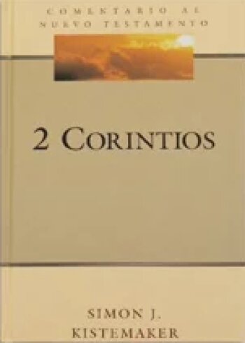 Comentario al Nuevo Testamento: 2 Corintios