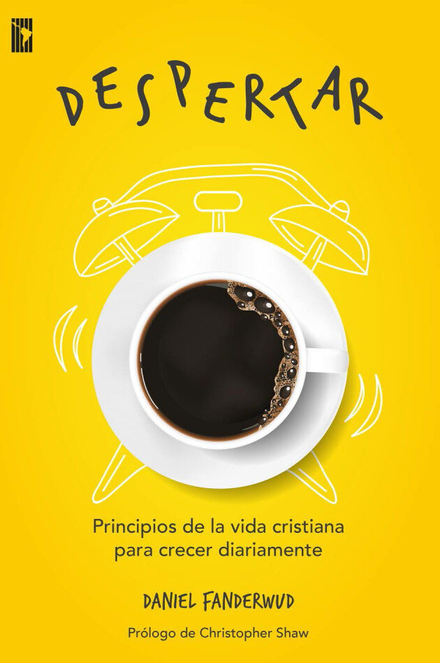 Despertar: Principios para la vida cristiana