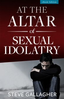 At the Altar of Sexual Idolatry