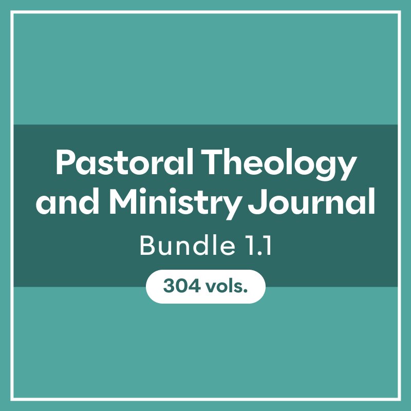 Pastoral Theology and Ministry Journal Bundle 1.1 (304 vols.)