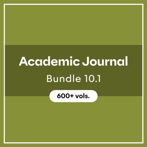 Academic Journal Bundle 10.1 (600+ vols.)