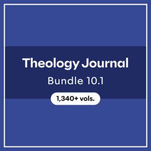 Theology Journal Bundle 10.1 (1,340+ vols.)