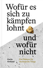 Wofür es sich zu kämpfen lohnt – und wofür nicht: Ein Plädoyer für theologische Triage
