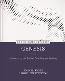 Genesis: A Commentary for Biblical Preaching and Teaching (Kerux Commentaries | KC)