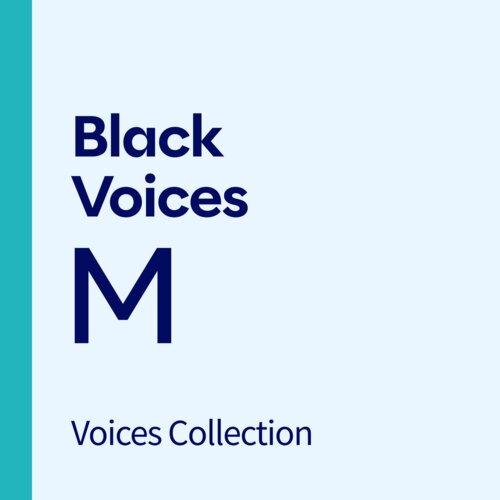 Black Voices Expansion, M