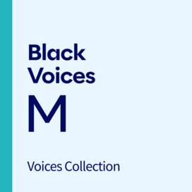 Black Voices Expansion, M