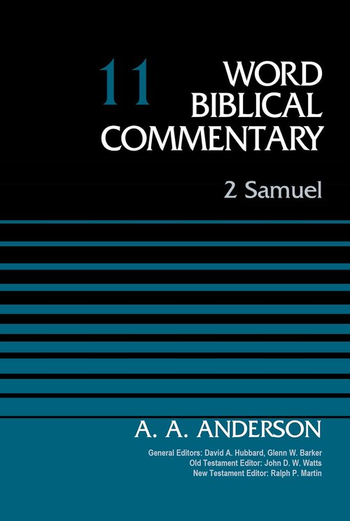 2 Samuel (Word Biblical Commentary, Volume 11 | WBC)